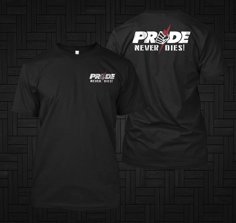 New Pride Never Dies Graphic Pride FC MMA Black T-Shirt