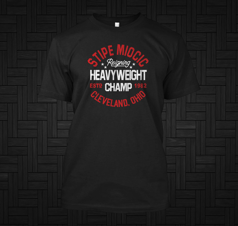 Stipe Miocic - Heavyweight Champ Black T-Shirt