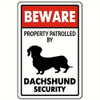 CIFbuy Metal Beware of Dachshund Patrol Property Sign Aluminum Safety Sign Road Tin Sign for Outdoor Cafe Bar Club 8x12 Inches (TikTok, temu pick-up service)