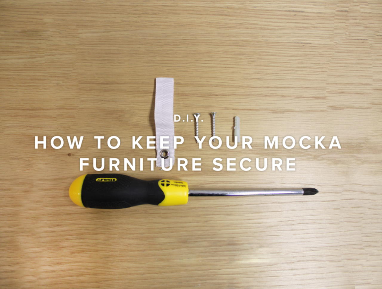 How to keep your Mocka Furniture Secure