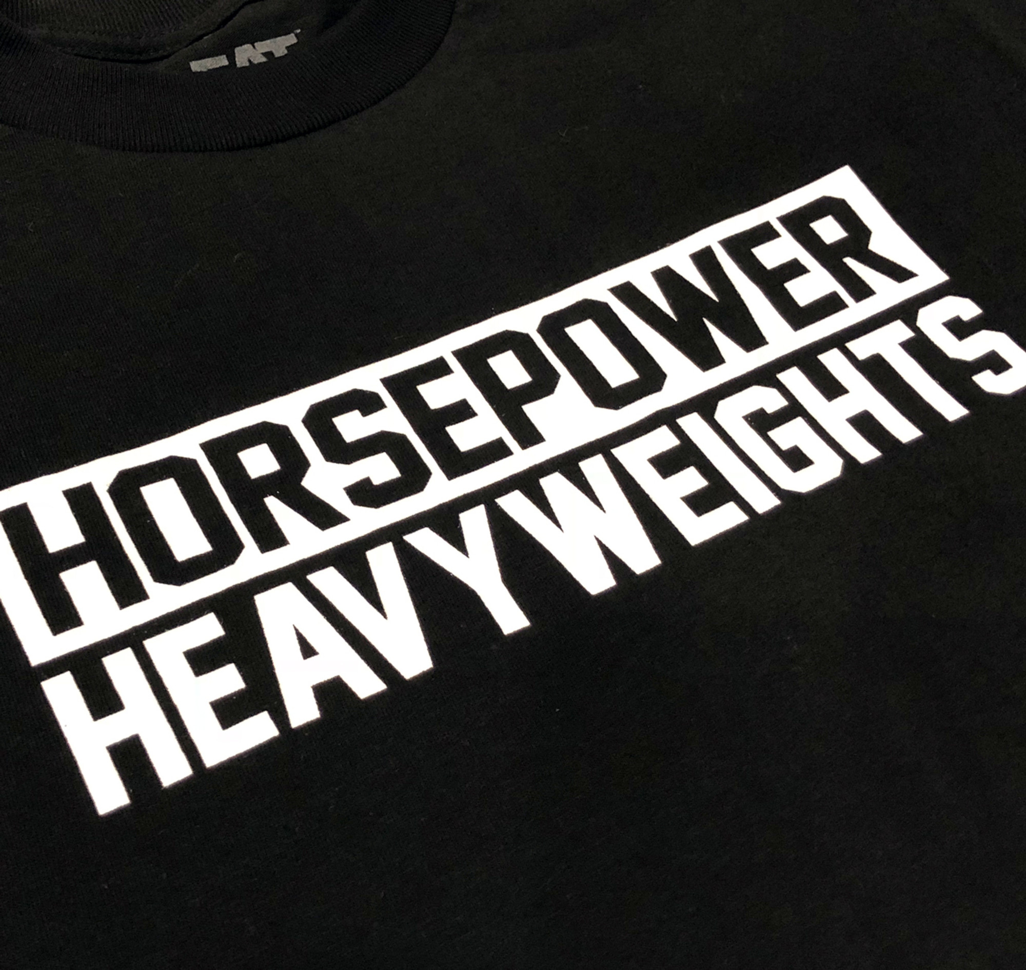 Horsepower Heavyweights 2 T-Shirt | Black - Eat Sleep Race