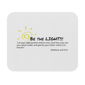 Be The LIGHT Mouse Pad (Rectangle)