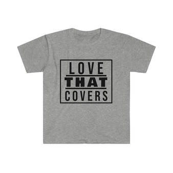 Love That Covers Unisex Softstyle T-Shirt