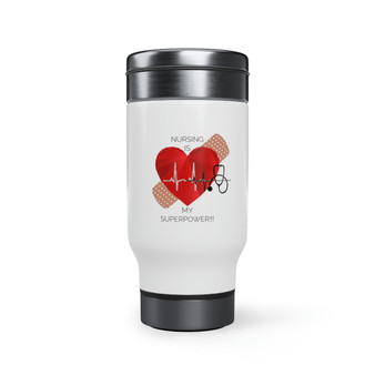 "Nursing Is My Superpower" Stainless Steel Travel Mug