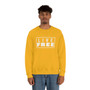 LIVE FREE Unisex Crewneck Sweatshirt