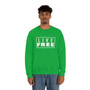 LIVE FREE Unisex Crewneck Sweatshirt