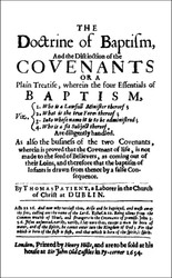 Thomas Patient (1591-1666), the first essay in The British Particular Baptists, Volume 1, revised - forthcoming.