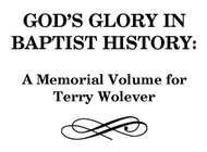 Review of God's Glory in Baptist History