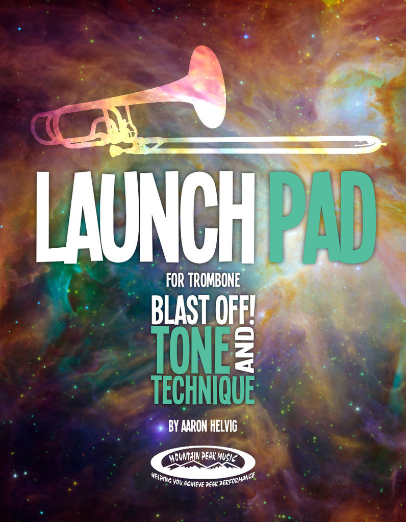 Launch Pad for Trombone: Blast Off! Tone and Technique - PDF Download Version