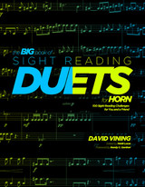 Big Book of Sight Reading Duets for Horn: 100 Sight Reading Challenges for You and a Friend