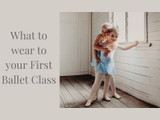 What to Wear to Your First Ballet Class