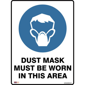 SAFETY SIGNAGE - MANDATORY Dust Mask Must Be Worn 450mmx600mm Polypropylene