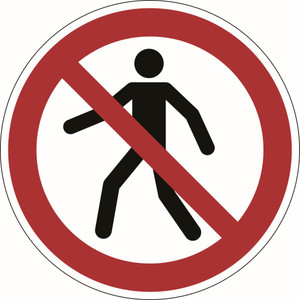 DURABLE SAFETY MARKING SIGN PEDESTRIANS PROHIBITED RED