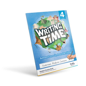 WRITING TIME 4 (VICTORIAN MODERN CURSIVE) STUDENT PRACTICE BOOK ** ETA 2/11/2026 **