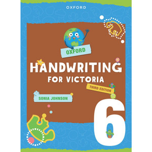 Oxford Handwriting for Victoria by Sonia Johnson - Year 6 (Third Edition 2025)