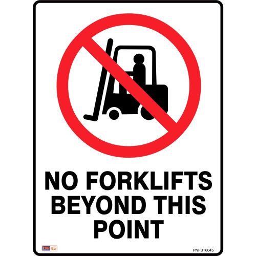 SAFETY SIGNAGE - PROHIBITION No Forklifts Beyond This Point 450mmx600mm Polypropylene