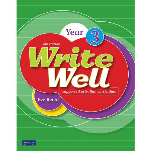 WRITE WELL YEAR 3 6th Edition