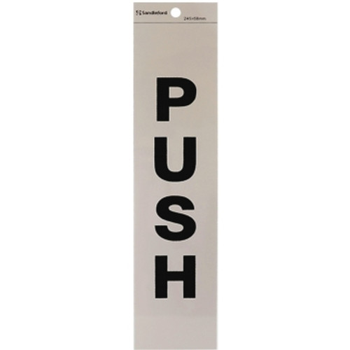 SANDLEFORD 245 X 58MM PUSH SILVER SELF ADHESIVE SIGN