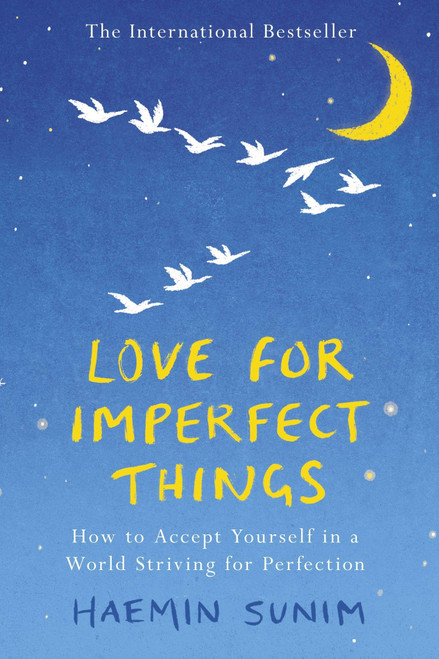 LOVE FOR IMPERFECT THINGS 