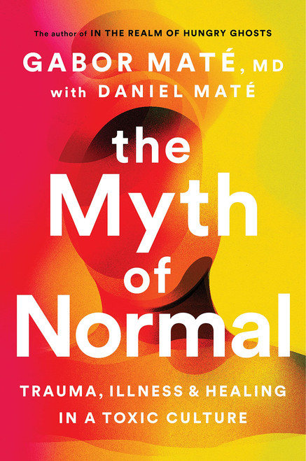 MYTH OF NORMAL