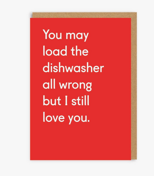You May Load the Dishwasher All Wrong Greeting Card - Ohh Deer UK