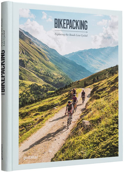 BIKEPACKING: EXPLORING THE ROADS LESS CYCLED