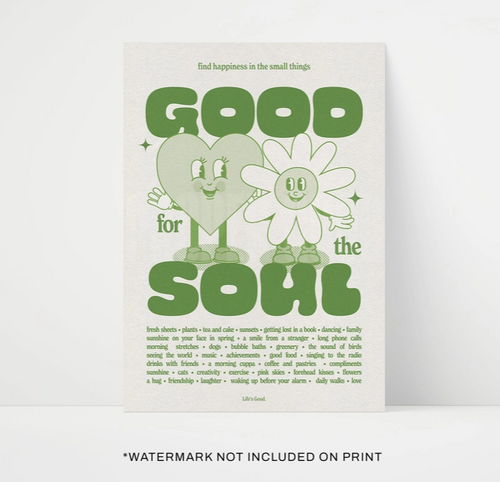 Good For the Soul Print , A3 - Proper Good
