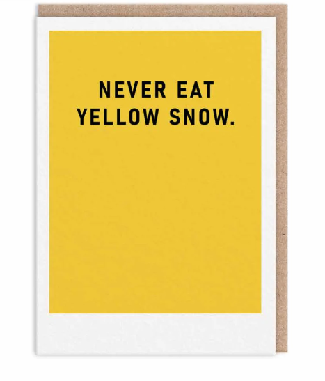 Never Eat Yellow Snow Christmas Card  - Ohh Deer