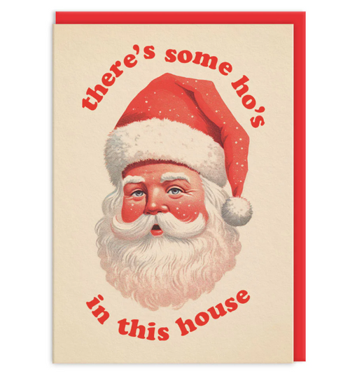 There's Some Ho's In This House Greeting Card - Ohh Deer