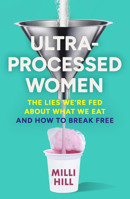 ULTRA PROCESSED WOMEN (HB)