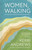 WOMEN WALKING (HB)