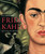 FRIDA KAHLO: THE PAINTER AND HER WORK