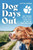DOG DAYS OUT (CONWAY) (PB)
