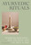 AYURVEDIC RITUALS