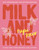 MILK AND HONEY (POEMS) (10TH ANNIV COLLECTORS ED) (HB)