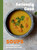SERIOUSLY GOOD SOUPS (HB)