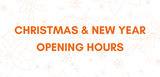 Christmas & New Year Opening Hours