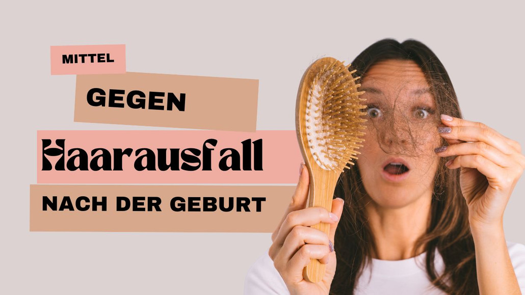 Mittel gegen Haarausfall nach der Geburt