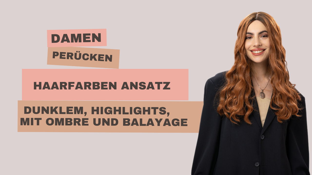 Damenperücken in Haarfarben mit Highlights, dunklem Ansatz, Ombre und Balayage
