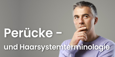 Perücke- und Haarsystemterminologie, die Sie kennen sollten