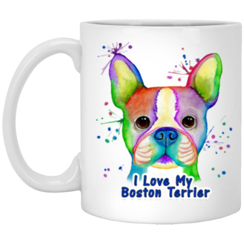 I Love My Boston Terrier Design 11 oz. White Mug