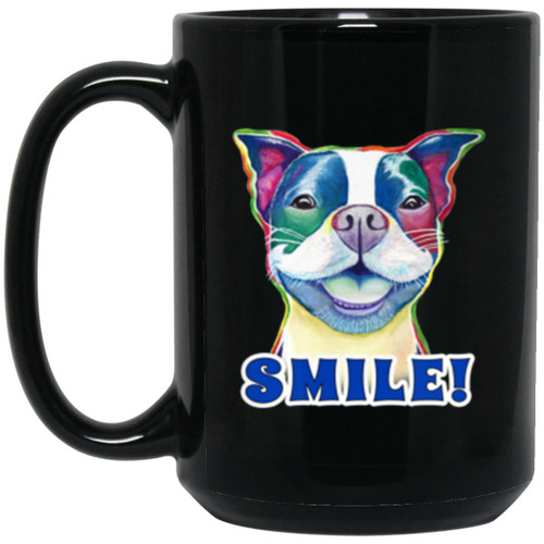 Smile! Smiling Dog Boston Terrier Design 15 oz. Black Mug