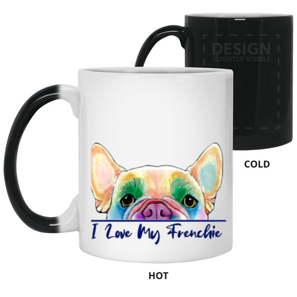 I Love My Frenchie Peek-a-Boo French Bulldog Design  11 oz. Color Changing Mug