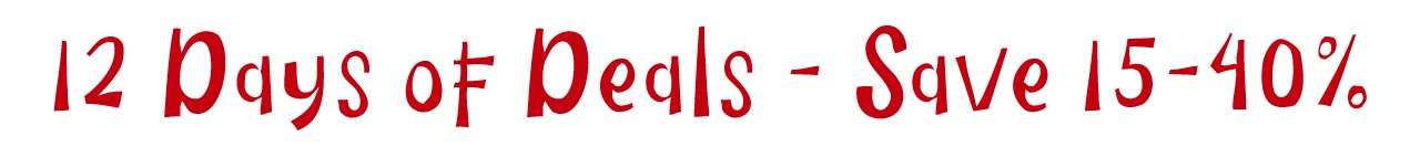 Shop 12 Days of Deals and Save 15-40 Percent