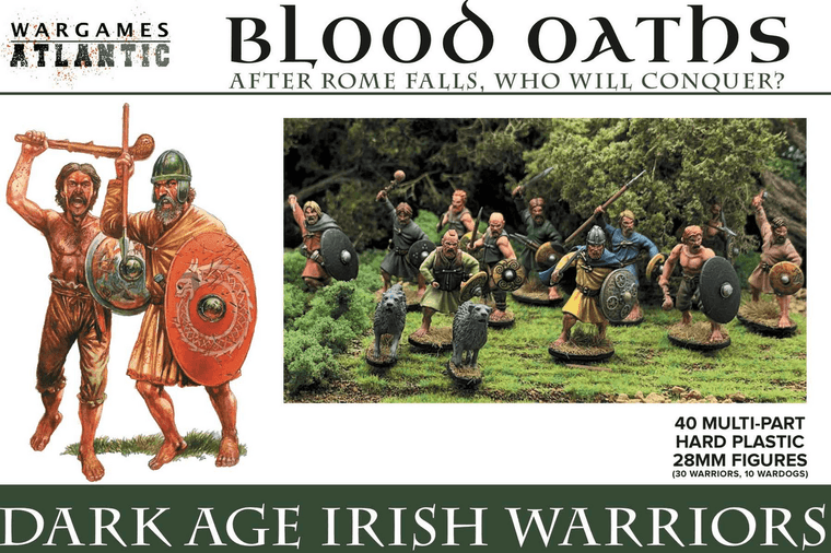  Wargames Atlantic 28mm Blood Oaths - Dark Age Irish Warriors 