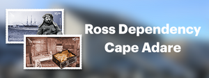 2019 Ross Dependency: Cape Adare | NZ Post Collectables