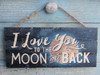 I Love You to the Moon and Back