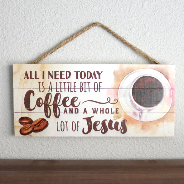 Coffee & Jesus Rope Sign