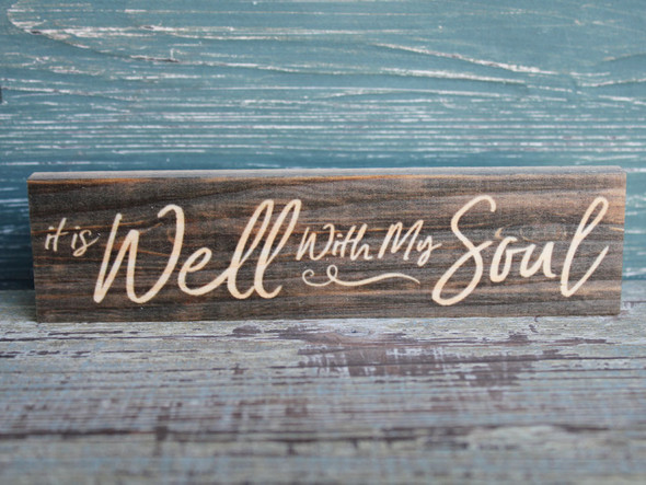 It Is Well with my Soul small wood sign