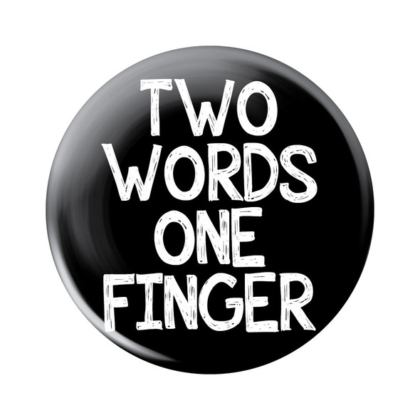 Two Words One Finger Button